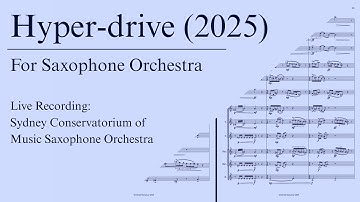 Hyper-drive (2025) for Saxophone Orchestra - Live Recording