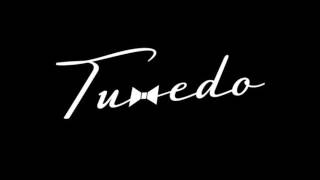 Tuxedo - Special