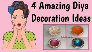 4 Amazing Diya Decoration Ideas | Easy Diya Decoration Ideas for Diwali | Diwali Craft