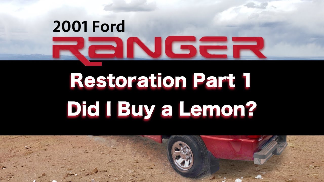 Ford Ranger Restoration Ford Ranger Restoration Pt.1 - YouTube