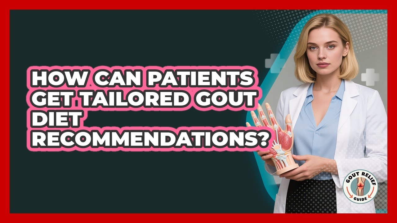 How Can Patients Get Tailored Gout Diet Recommendations?
