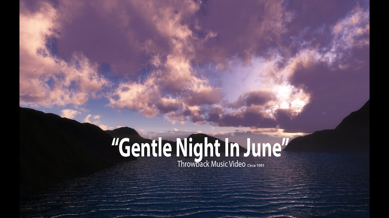 Gentle Night in June / Dennis Boal / The Lab Fx