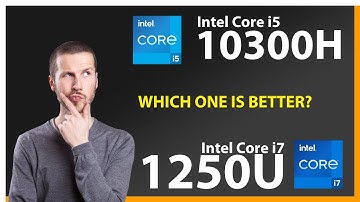 INTEL Core i5 10300H vs INTEL Core i7 1250U Technical Comparison
