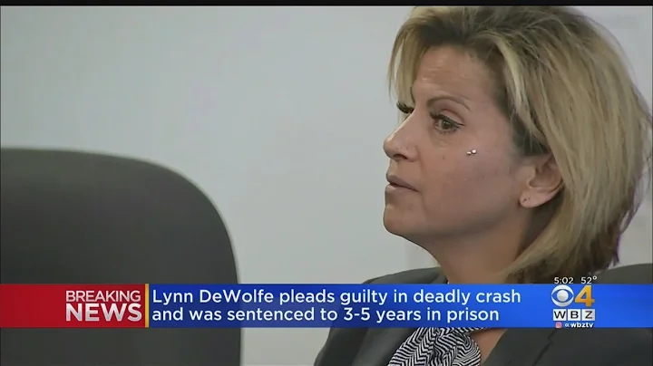 Lynn DeWolfe Sentenced To 3-5 Years For 2017 Fatal...