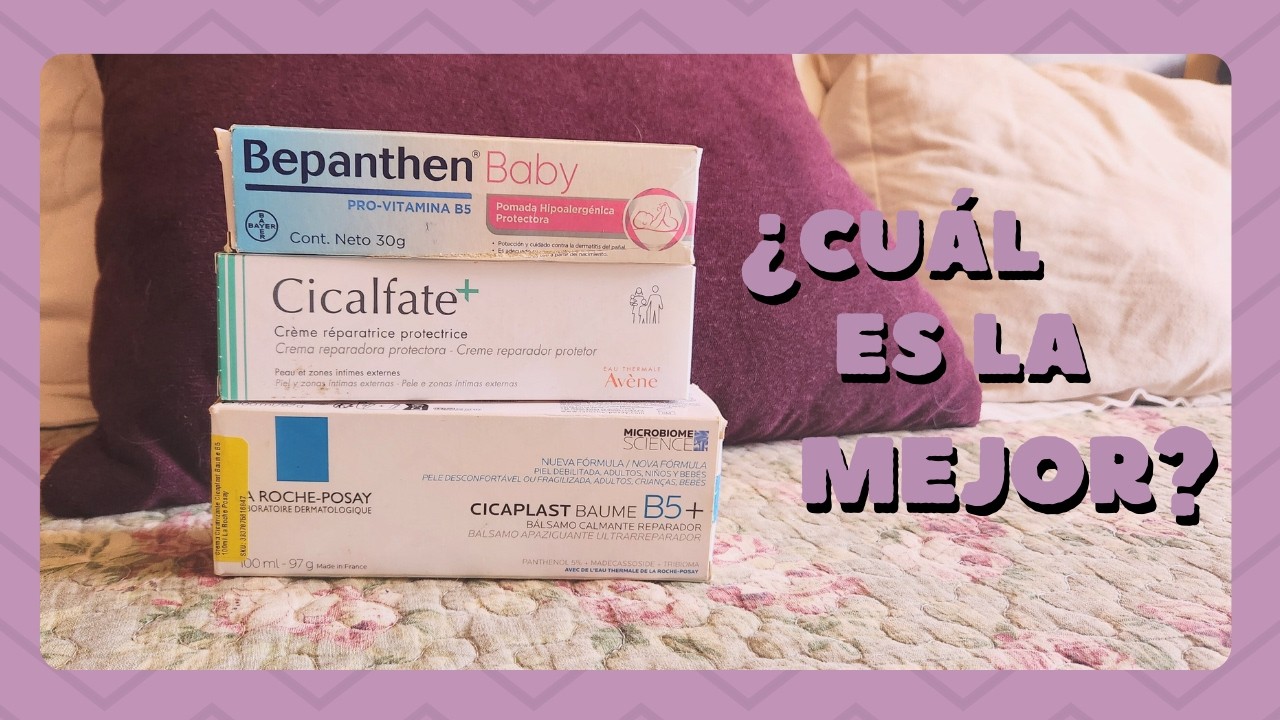 RESEÑA CICALFATE  + de AVENE vs CICAPLAST B5 (La Roche Posay) y BEPANTHEN baby-regeneradora.