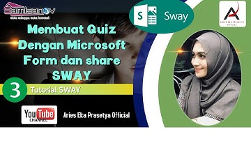 Membuat Quiz Dengan Microsoft Form dan share SWAY