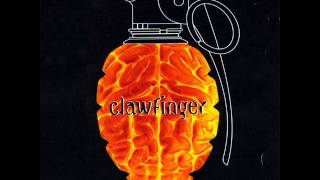 Watch Clawfinger What Are You Afraid Of video