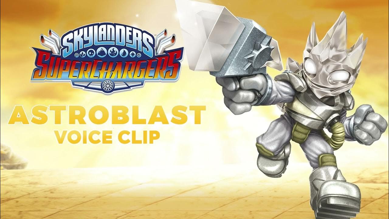 Skylanders SuperChargers Astroblast voice clip English YouTube