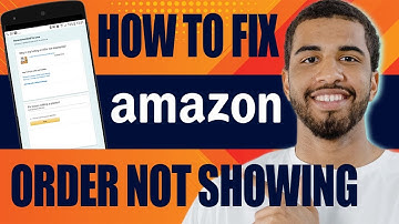 How to Fix Amazon Order Not Showing (2025)