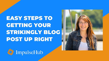 Getting your Strikingly blog post up in Easy Steps