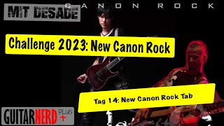 New Canon Rock Challenge 2023 Tag 14: New Canon Rock Tab