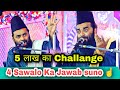 Maulana gulam rabbani       5   challange  2023 ka sabse best taqreer