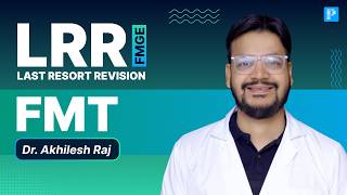 FMGE LRR 2026 FMT Revision | Forensic Medicine Topics by Dr. Akhilesh Raj