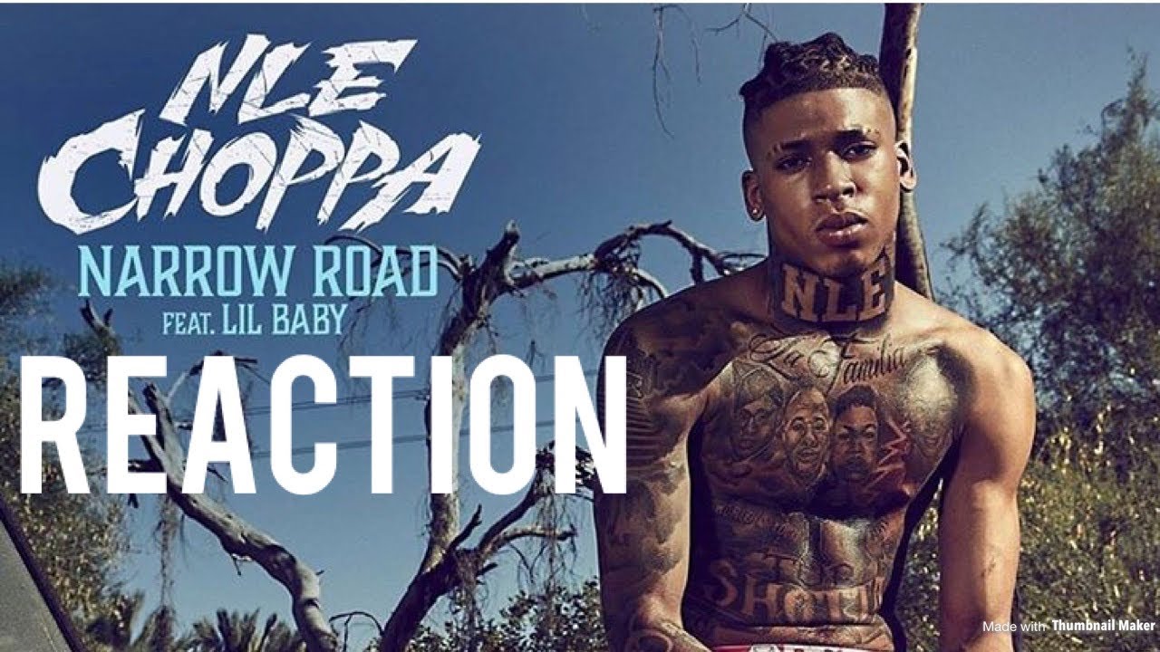 NLE Choppa- Narrow Road ft Lil Baby (Official Audio) Reaction - YouTube.