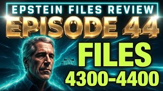 Epstein Files Review Episode 44 (WATCH IN 4K)