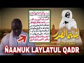 Niaanuk laylatoul qadre ak ngnel yi nekk ci magal guddi gui  par s abdou khoudoss mback