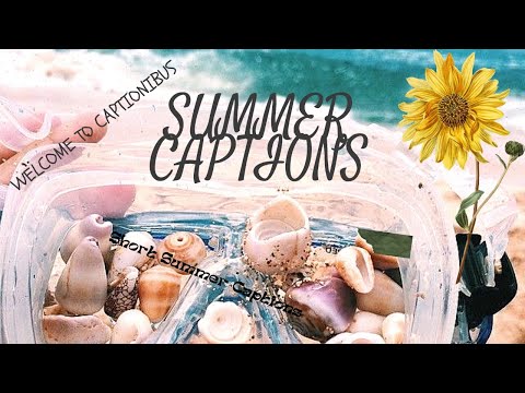 Summer Captions 2021 | Short Summer Quotes For Instagram | Beach Captions