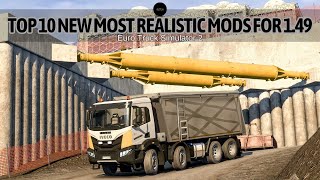 Top 10 New Best Most Realistic Mods for Euro Truck Simulator 2 in 2023. [1.49]