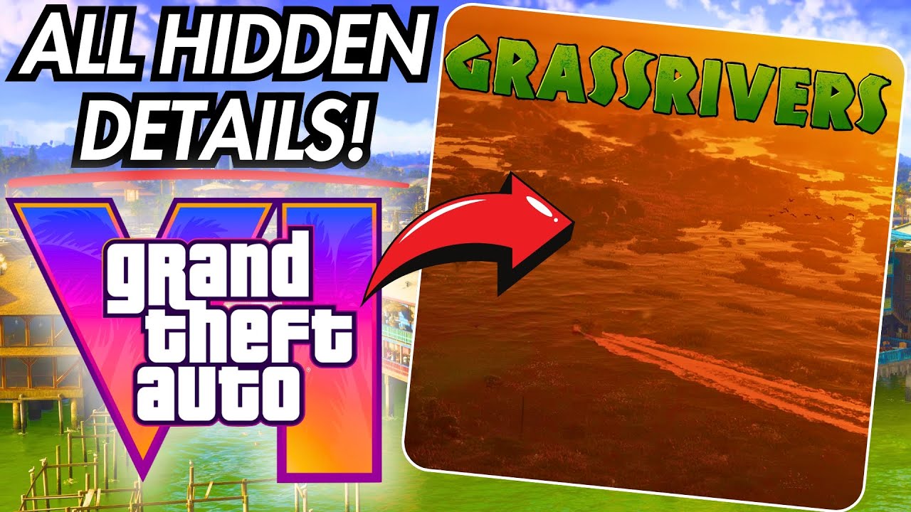 GTA VI Grassrivers ALL HIDDEN DETAILS You MISSED YouTube 