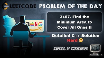 Leetcode 3197 | Find the Minimum Area to Cover All Ones II | POTD | 23 August | Array | Matrix | C++