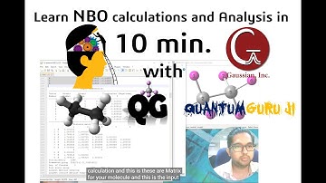 NBO Analysis and the Hyperconjugation Effect in Gaussian Part-1 || Gaurav Jhaa