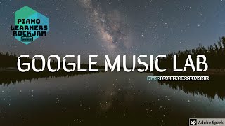 Google music lab rocks!