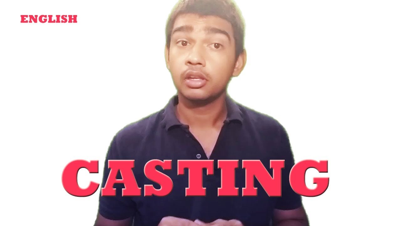 WHAT IS CASTING - YouTube