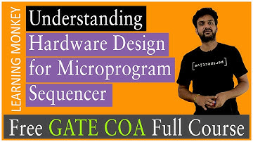 Understanding Hardware Design for Microprogram Sequencer || Lesson 45 || Computer Organization ||