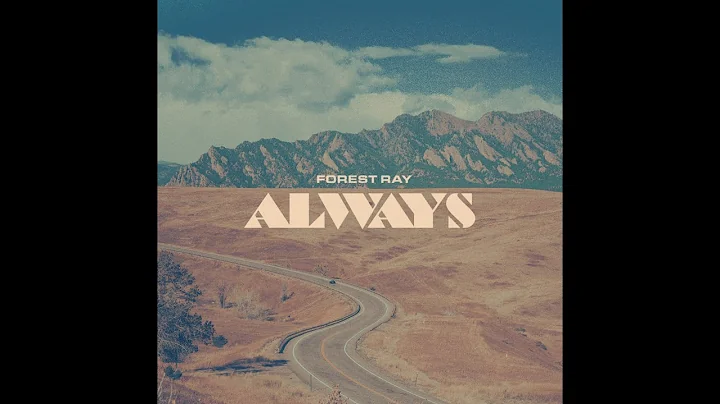 Forest Ray / Always (Official Music Video)