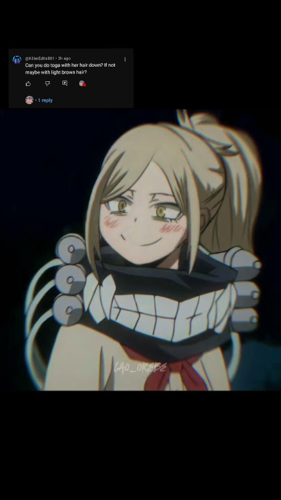Himiko Toga!! different hair style 😉😉 (you want more?...subscribe 🥺😘) #himikotoga #edit #mha #anime