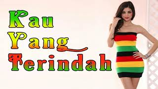 Geser Rasta _ Kau Yang Terindah | Musik Reggae Indoensia