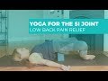 Yoga for Sacroiliac Joint Dysfunction