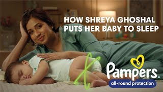 Shreya Ghoshal trusts only Pampers All-Round Protection