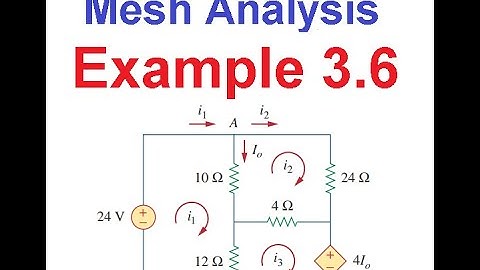 Mesh Analysis || Example 3.6 || LCA 3.4(2)(English)