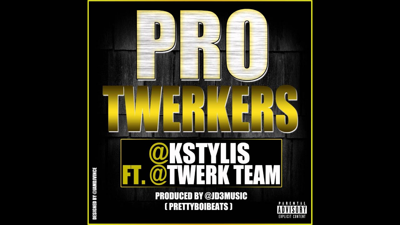Kstylis Pro Twerkers FT Twerk Team