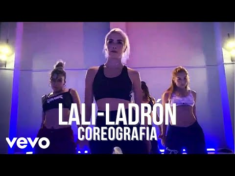 Lali, Cazzu - Ladrón (Official Coreografia)