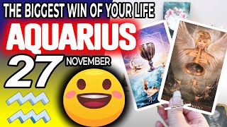 Aquarius ♒ 😊IT’S COMING❗THE BIGGEST WIN OF YOUR LIFE🍀🎁 horoscope for today NOVEMBER 27 2023 ♒