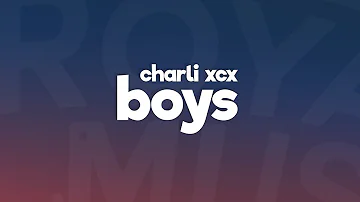 Charli XCX - Boys (Lyrics / Lyric Video)