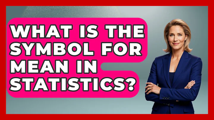 What Is The Symbol For Mean In Statistics? - The Friendly Statistician