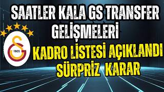 Transferin Son Gününde Galatasaray Uefa Kadrosunu Açıkladı Yeni Transferlerden Sürpriz Karar