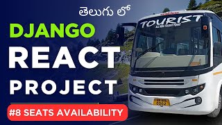 #8 Seat availability || React - Django Project in Telugu
