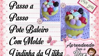 Pote Baleiro com molde por Aprendendo com a Van