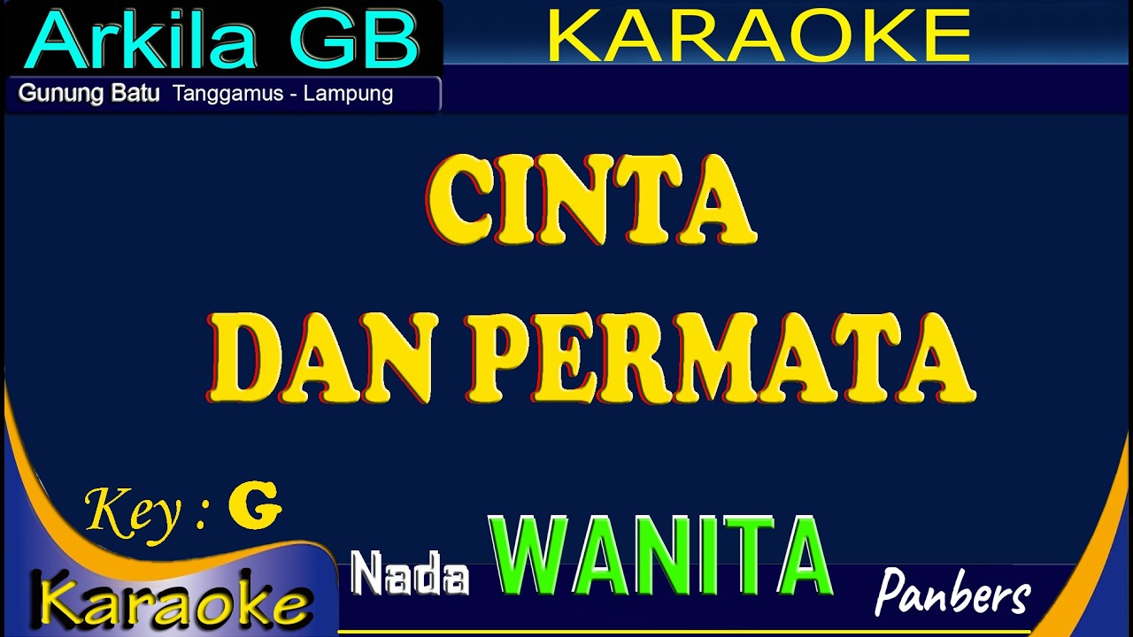 CINTA DAN PERMATA KARAOKE NADA WANITA 🎤 | Full Lirik Tanpa Vokal | Versi Cewek Pop Indonesia