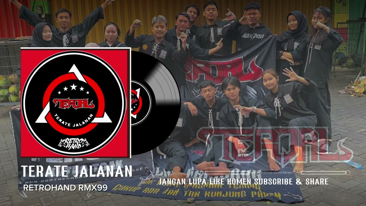 FUNKOT - TERJAL [ TERATE JALANAN ] FUNKOT VIRAL TIKTOK | BY RETROHAND RMX99