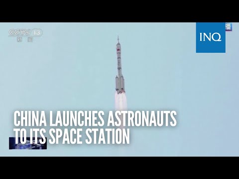 China launches astronauts to its space station