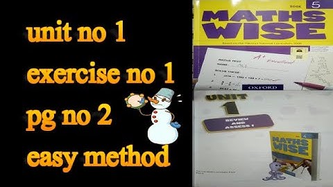 MATHS WISE BOOK 5 CLASS 5 CH NO  1  REVIEW AND ASSESS 1, EX NO  1, QUESTIONS SOLVED
