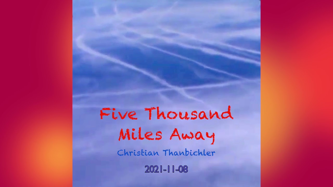 Thousand miles away