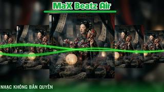 [NHẠC TRUNG REMIX] MỘT LOẠI TUYỆT VỌNG KHÁC (另一种绝望 REMIX) - MaX Beatz | NHẠC KHÔNG BẢN QUYỀN