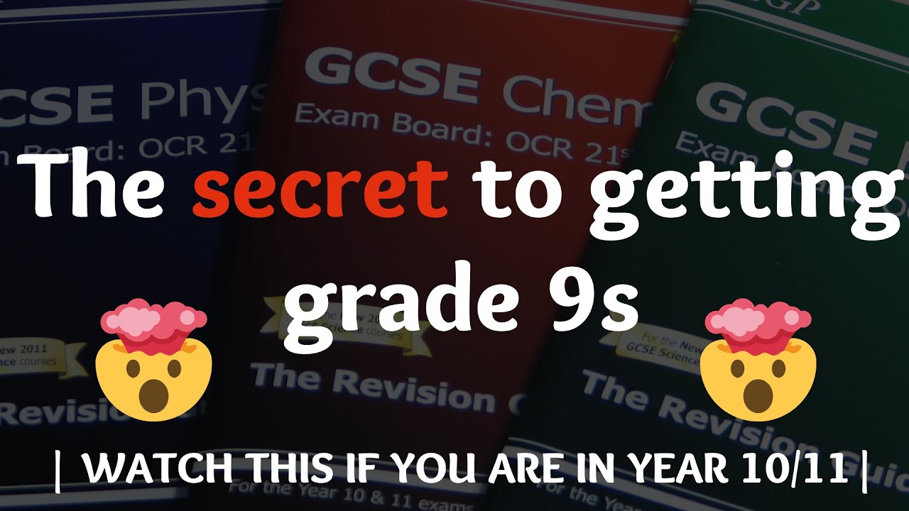 the-secret-to-getting-grade-9s-youtube