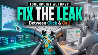 The Touchpoint Autopsy: Fixing the Leak Between Click and Call